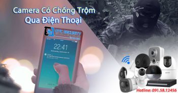 Camera-Co-Chong-Trom-Qua-Dien-Thoai_qtctech-350x183